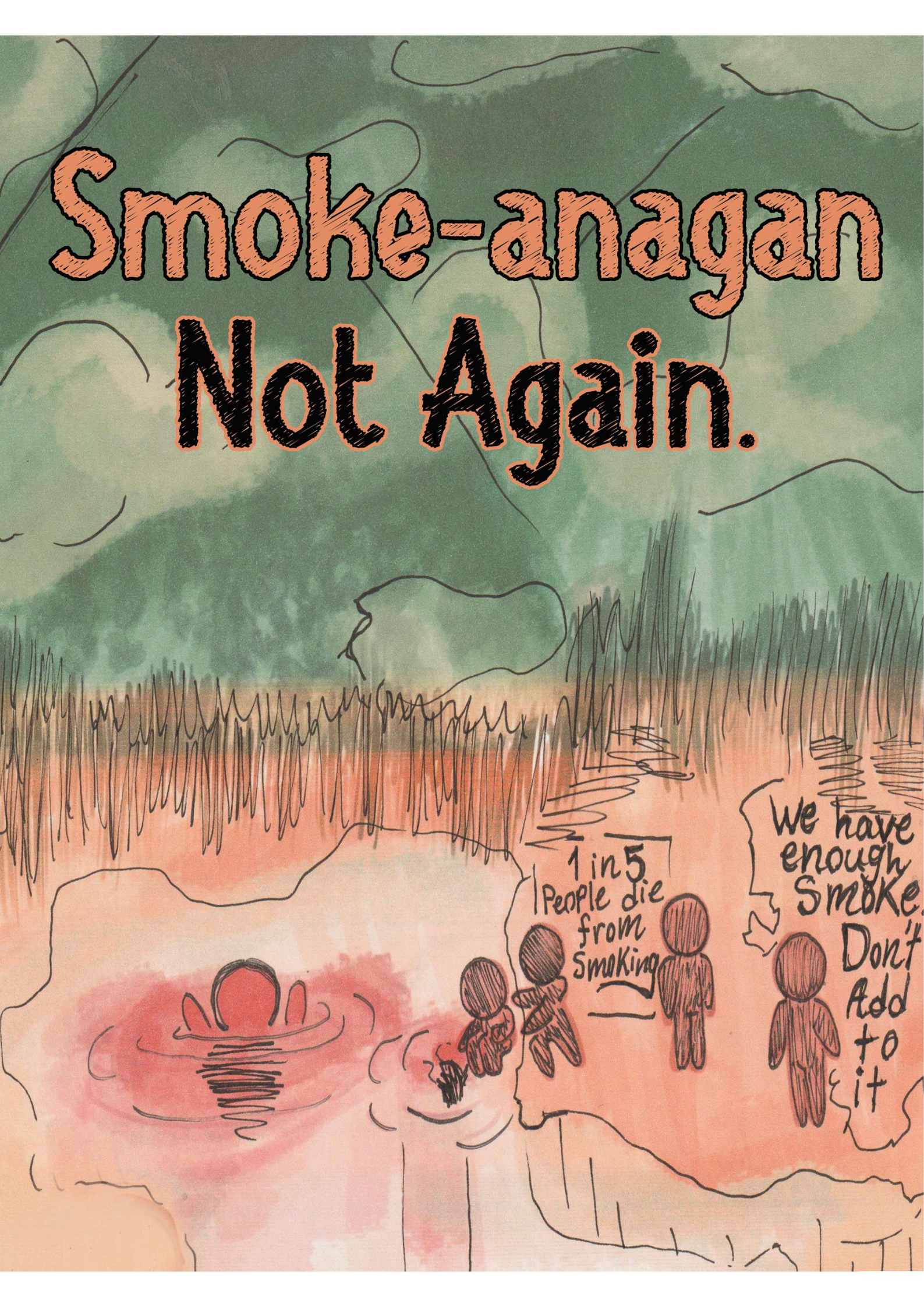A green and grey poster called smoke-anagan not again