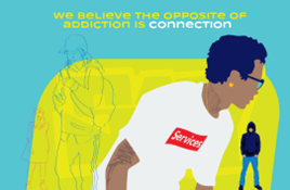 A blue and green illustration of a young person with dark curly hair and glasses wearing a white tshirt with a caption that says We believe the opposite of addiction is connection