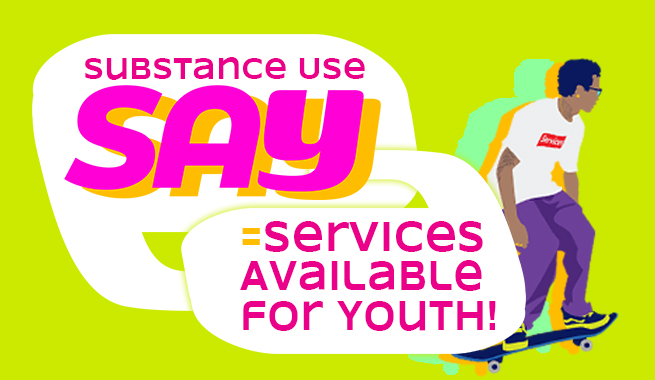 Bright pink text that says substance use services available for youth next to an illustration of a boy on a skateboard set to a lime green background